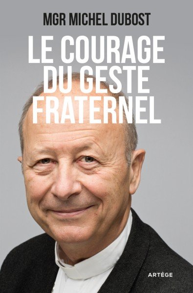 Couverture : Le courage du geste fraternel